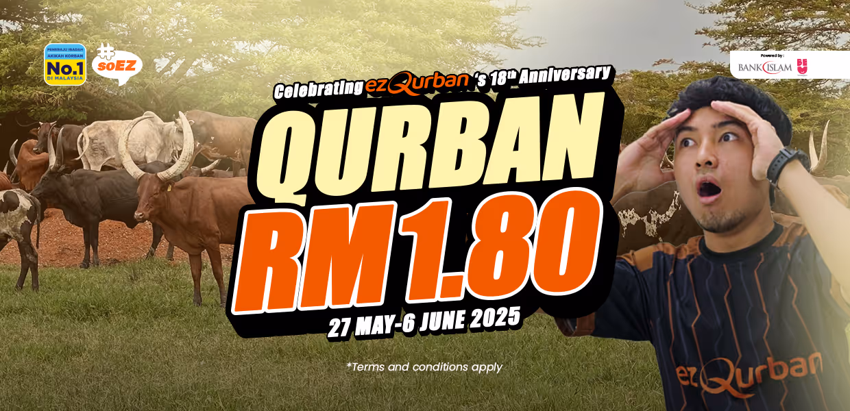 EZ Qurban 18th Anniversary Campaign